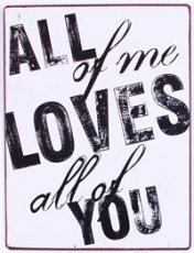 Tableau de texte Métal  'All of me'