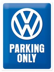 23136 Tin Sign VW parking only 30x40cm