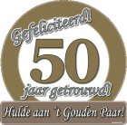 Huldeschild Verkeersbord 'Huwelijksverjaardag 50 jaar' getrouwd diameter 50cm