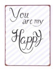 em5581 Tekstbord Metaal 'You are my Happy'